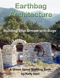 Earthbag Architecture: Building Your Dream with Bags.