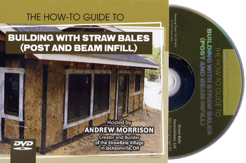 Building with Straw Bales: Post and Beam Infill DVD.
